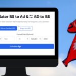 Age Calculator BS to Ad & ⇋ AD to BS